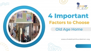 Shaksham Foundation's Prime Haven: Ahmedabad's Top Old Age Home Destination